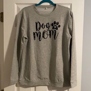 Dog mom sweatshirt